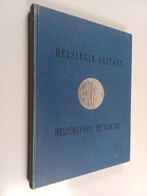 Helsingin valtaus = Helsingfors intagning 12.4.1918