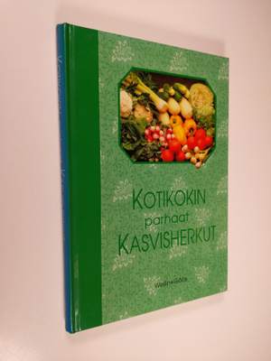 Pirjo Muurinen : Kotikokin parhaat kasvisherkut