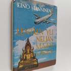 Eino I. Manninen : Lentäen yli neljän maanosan - pikkukuva 1