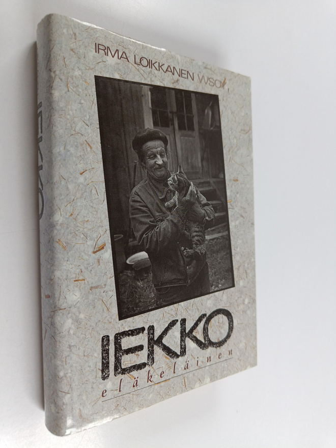 Irma Loikkanen : Iekko, eläkeläinen