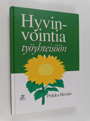 Pirkko Heiske : Hyvinvointia työyhteisöön