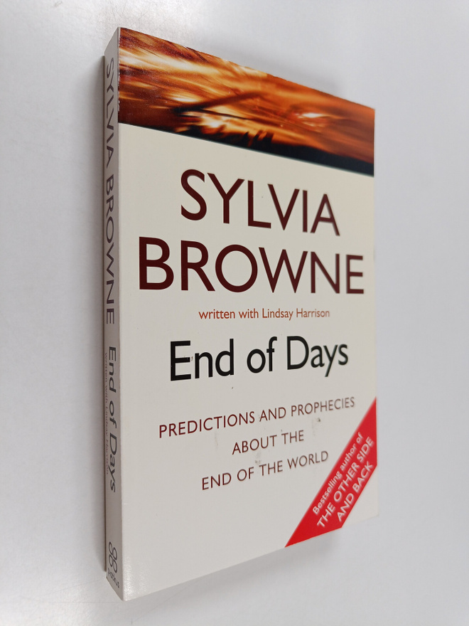Sylvia Browne ym. : End of Days : Predictions and Prophec...