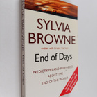 Sylvia Browne ym. : End of Days : Predictions and Prophec... - pikkukuva 1