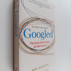 Ken Auletta : Googled : the end of the world as we know it - pikkukuva 1