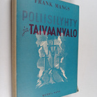 Frank Mangs : Poliisilyhty ja taivaanvalo - pikkukuva 1