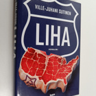 Ville-Juhani Sutinen : Liha : romaani - pikkukuva 1