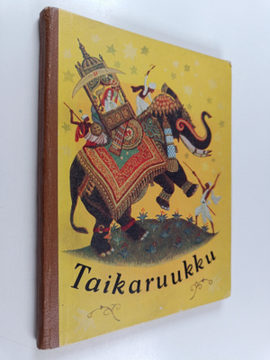 Taikaruukku : intialaisia satuja