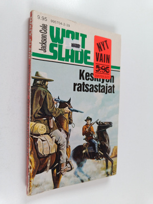 Jackson Cole : Walt Slade : Keskiyön ratsastajat