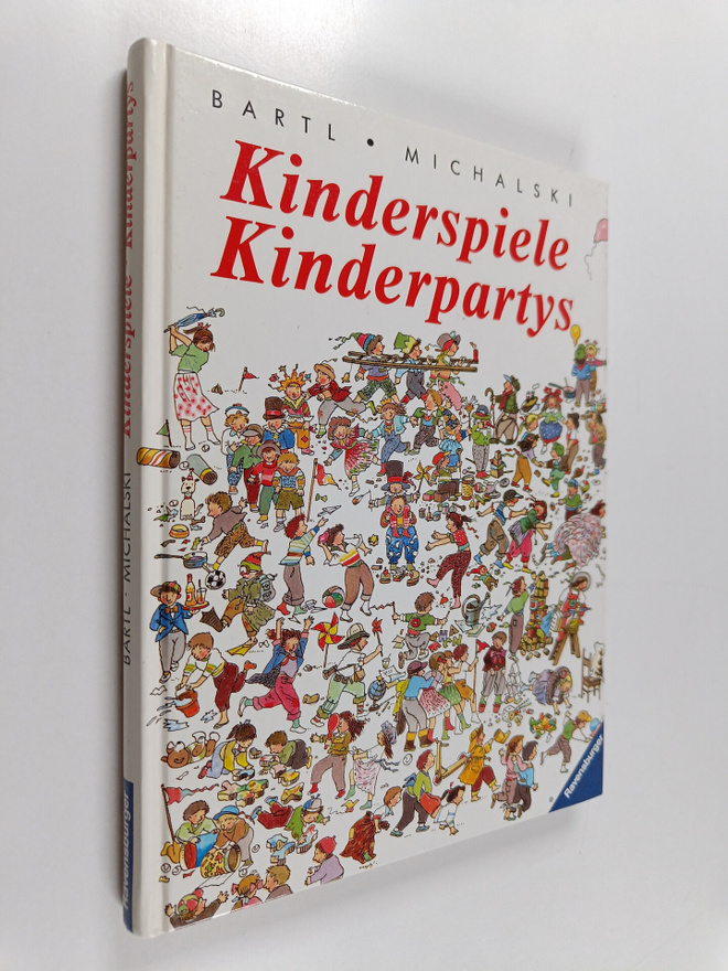 Tilman Michalski ym. : Kinderspiele, Kinderpartys