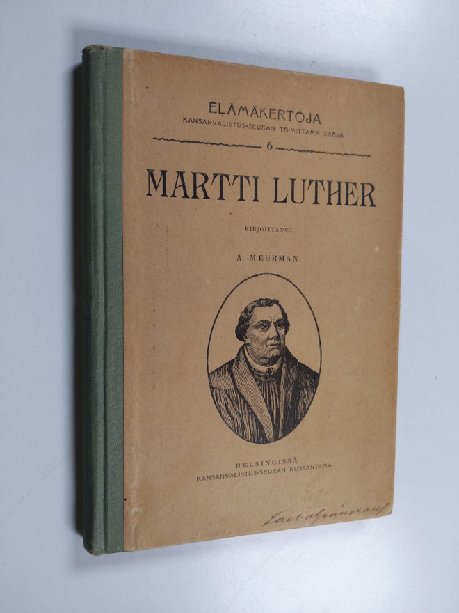 Agathon Meurman : Martti Luther : elämäkerta