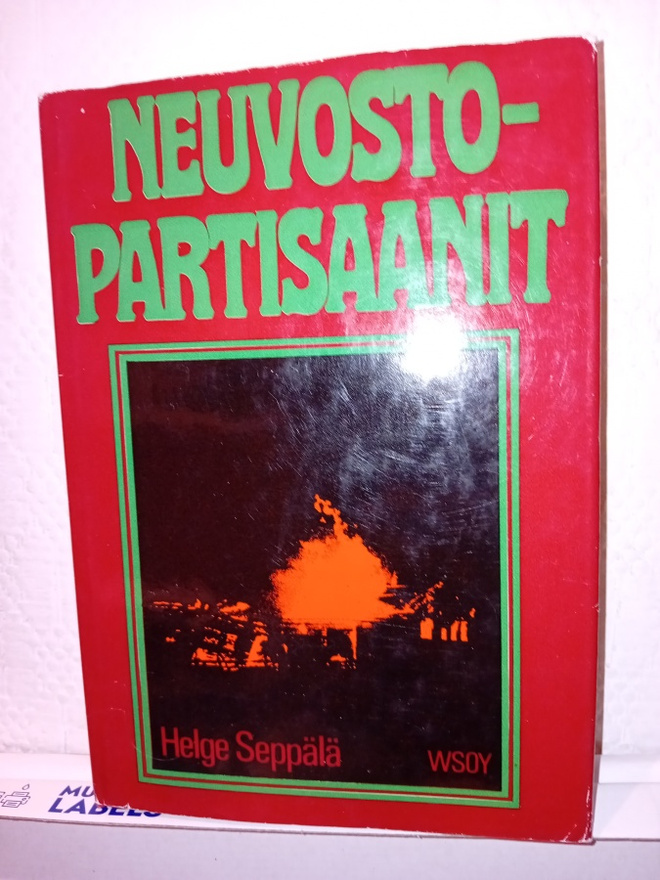 Seppälä:  Neuvostopartisaanit ( SIS POSTIKULU)