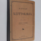 Anna Julia Irene Friberg : Kansan keittokirja - pikkukuva 1