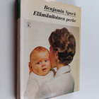 Benjamin Spock : Elämäniloinen perhe : opas onnelliseen p... - pikkukuva 1