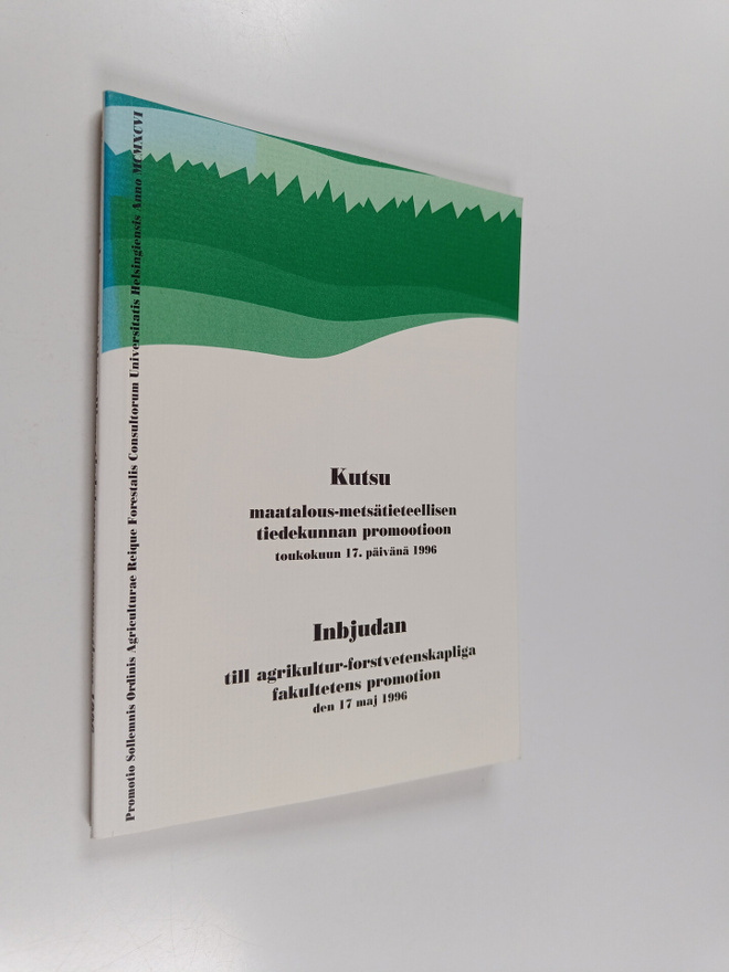 Kutsu maatalous-metsätieteellisen tiedekunnan promootioon...