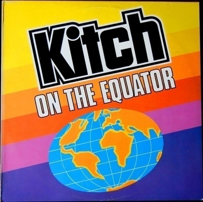 KITCH :: KITCH ON THE EQUATOR :: VINYYLI  LP  1986    RARE !