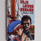 Paula Fox : Orjalaivan vankina - pikkukuva 1