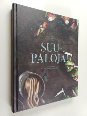 Hannele Hyvärinen : Suupaloja! : Pikkuruokia ja napostelt...