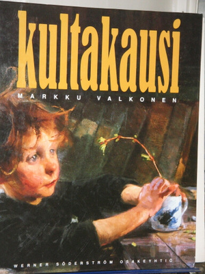 Markku Valkonen : Kultakausi