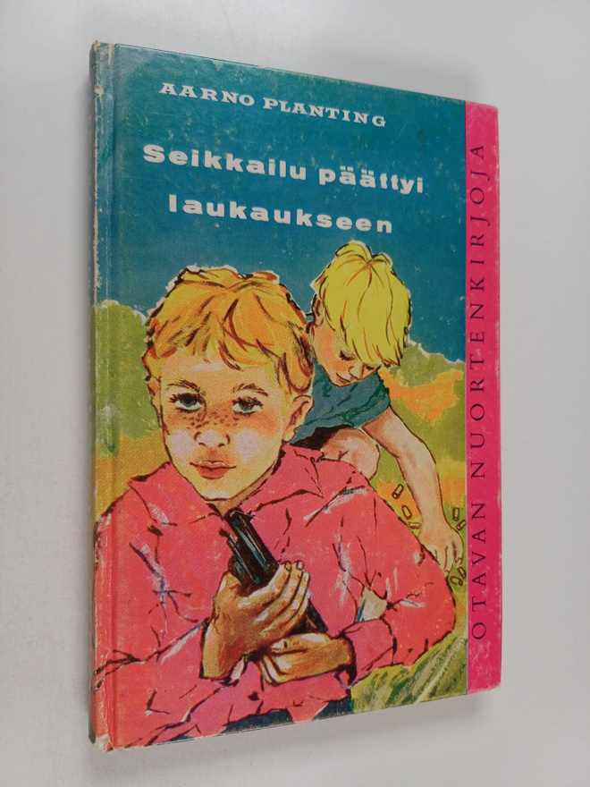 Aarno Planting : Seikkailu päättyi laukaukseen : nuorisor...
