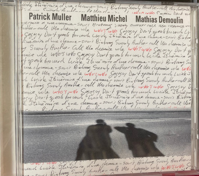 Patrick Muller, Matthieu Michel, Mathias Demoulin: Who’s Who