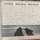 Patrick Muller, Matthieu Michel, Mathias Demoulin: Who’s Who - pikkukuva 1