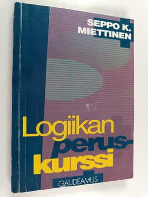 Seppo K. Miettinen : Logiikan peruskurssi