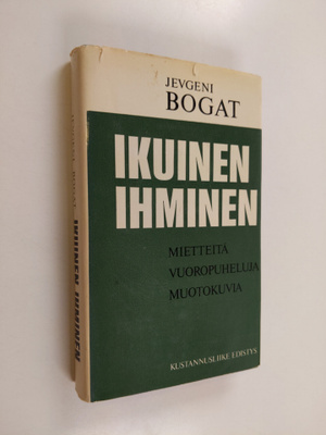 Jevgeni Bogat : Ikuinen ihminen