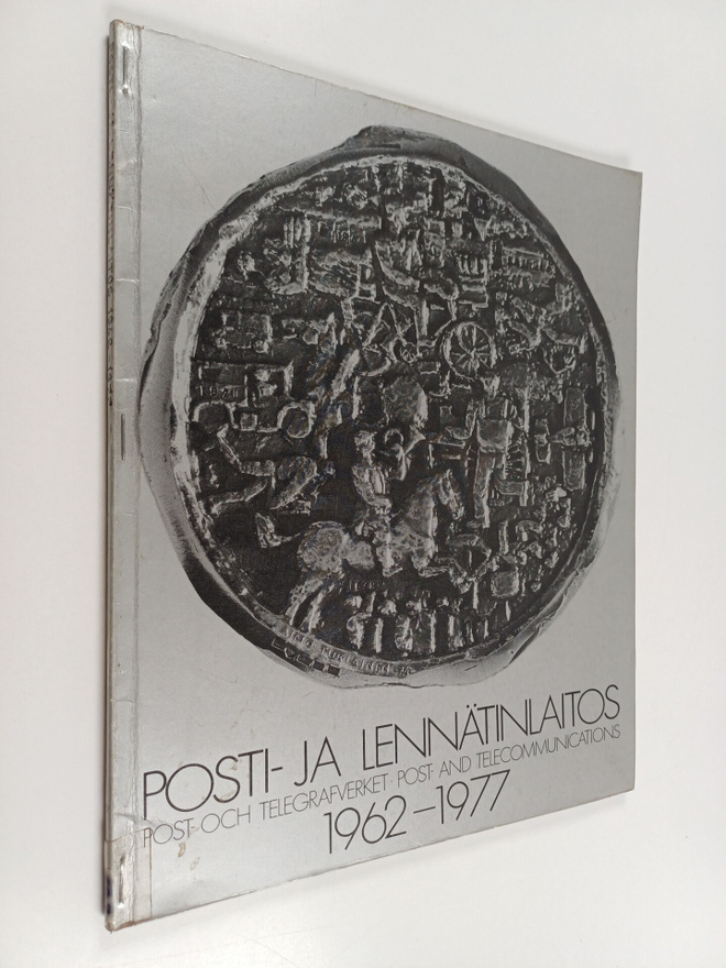 Posti- ja lennätinlaitos 1962-1977 = Post- och telegrafve...
