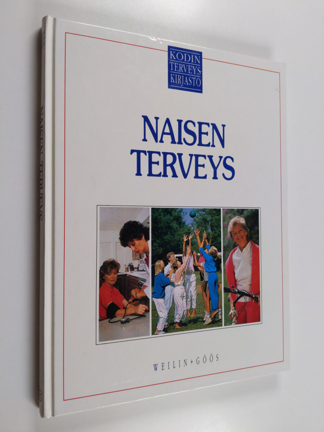 Charles B. (toim.) Clayman : Naisen terveys