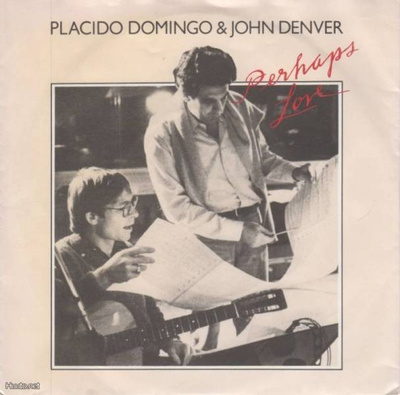 PLACIDO DOMINGO & JOHN DENVER :: PERHAPS LOVE/ANNI'S SONG 7"