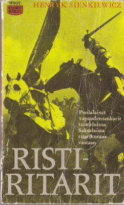 Henryk Sienkiewicz: Ristiritarit (Wsoy taskukirja no 5)