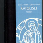 Jukka Thurén & Lauri Thurén : Katoliset kirjeet - pikkukuva 1