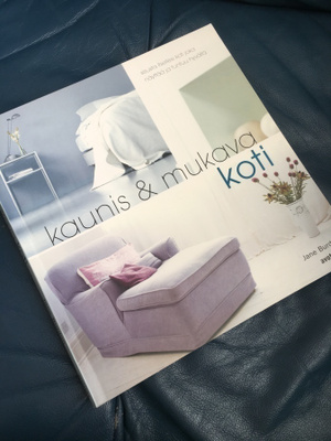 Jane Burdon: Kaunis & mukava koti (1.p.)