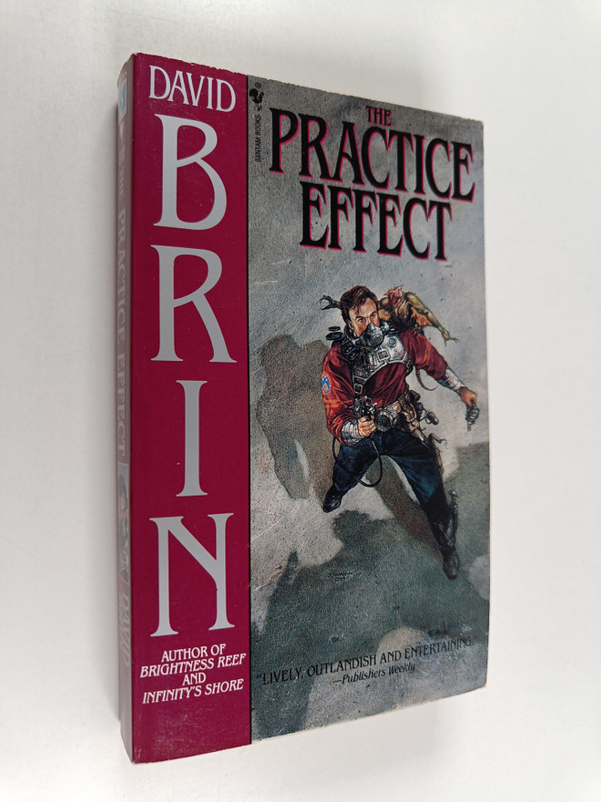David Brin : The practice effect