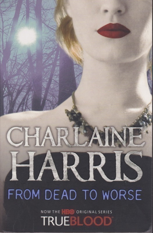 Charlaine Harris: From dead to worse