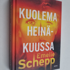 Emelie Schepp : Kuolema heinäkuussa - pikkukuva 1