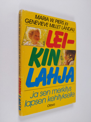 Maria W. Piers : Leikin lahja ja sen merkitys lapsen kehi...