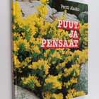 Pentti Alanko : Puut ja pensaat - pikkukuva 1