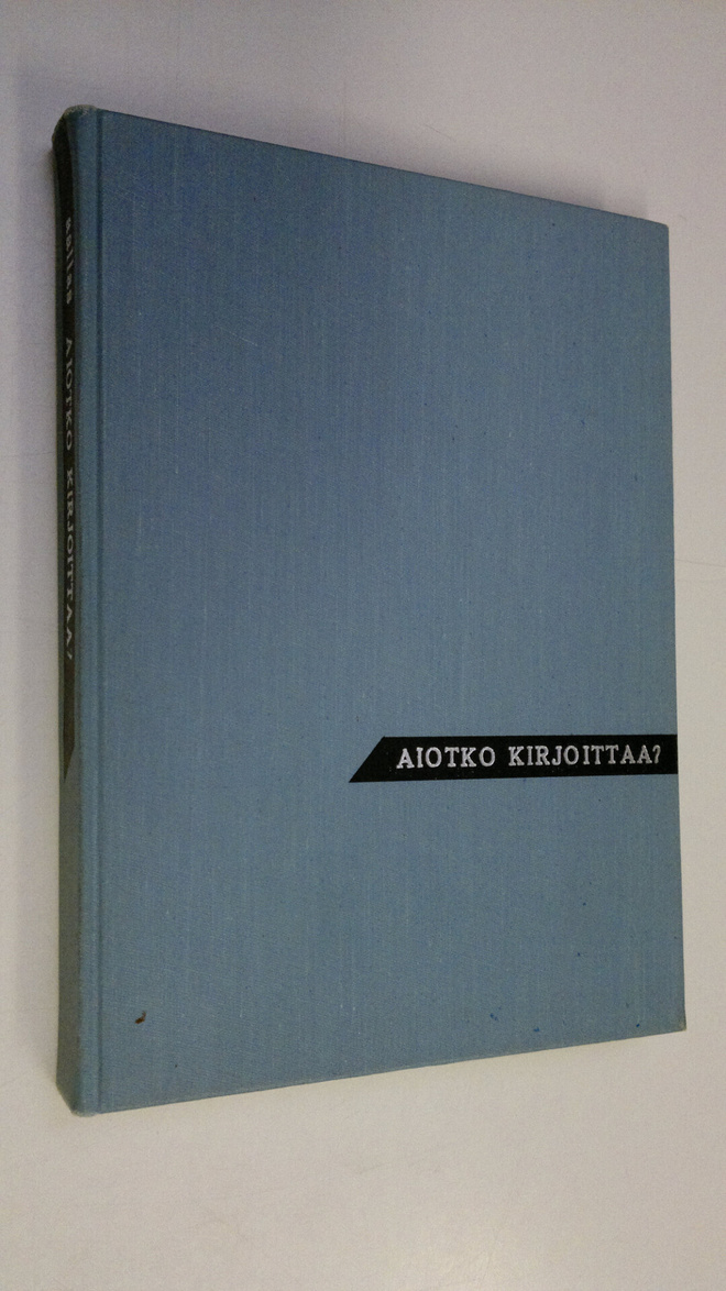 Arvo (toim.) Aallas : Aiotko kirjoittaa