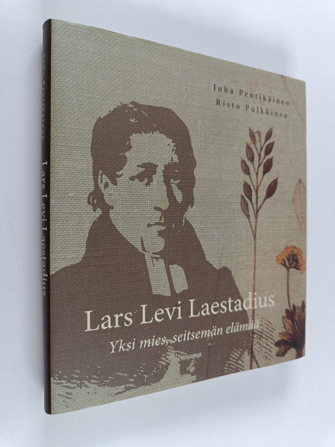Juha Pentikäinen ym. : Lars Levi Laestadius : yksi mies, ...