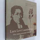 Juha Pentikäinen ym. : Lars Levi Laestadius : yksi mies, ... - pikkukuva 1