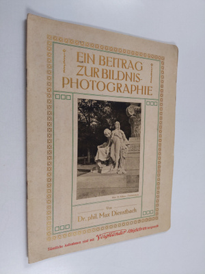 Max Dienstbach : Ein Beitrag zur Bildnis-Photographie