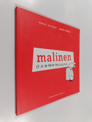 Markus Miettinen : Malinen : ee se oo tääsin poessulettua