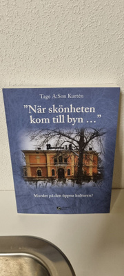 Uudenveroinen Kurtén, "När skönheten kom till byn..."