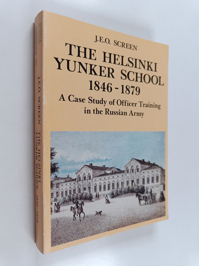 J. E. O. Screen : The Helsinki Yunker School 1846-1879 : ...