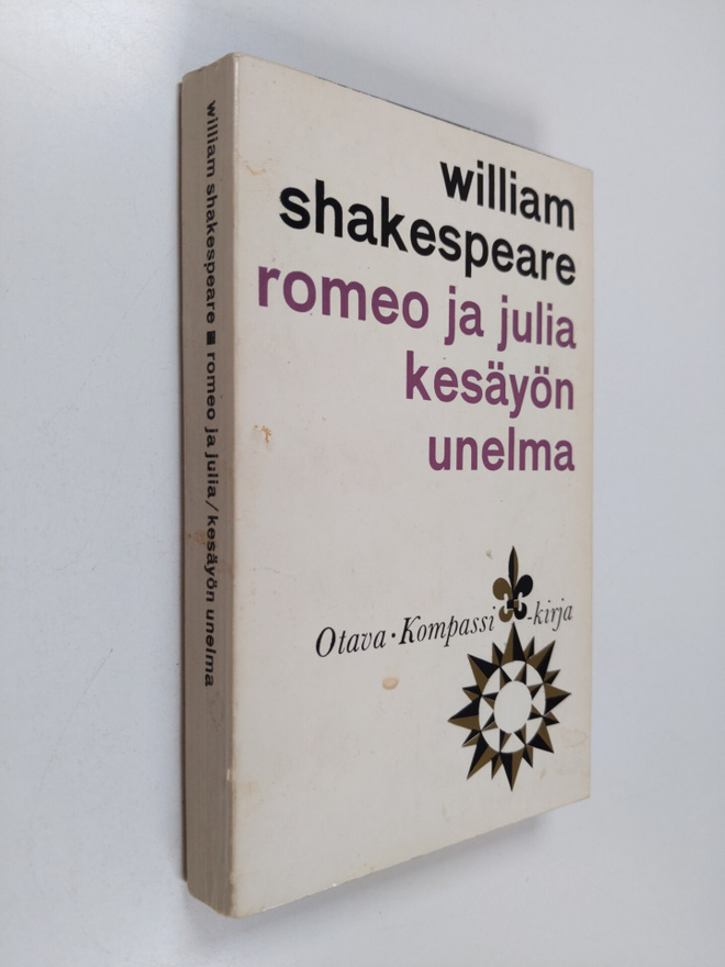 William Shakespeare : Romeo ja Julia ; Kesäyön unelma
