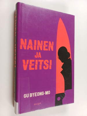 Gu Byeong-Mo : Nainen ja veitsi