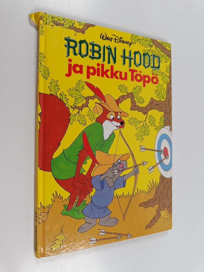 Walt Disney : Robin Hood ja pikku Töpö : Disneyn satuluke...