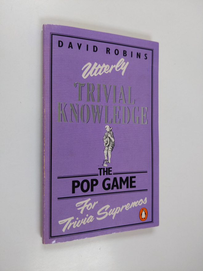 David Robins : Utterly Trivial Knowledge: The Pop Game