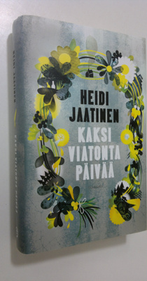 Heidi Jaatinen : Kaksi viatonta päivää